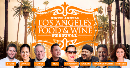 L.A.’s Ultimate Food and Wine Festival is finally coming: Get your tickets now !!