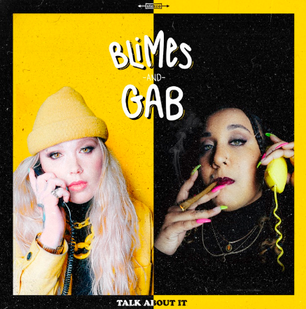 Acclaimed Rap Duo Blimes and Gab Release Their Debut Album ‘Talk About It’