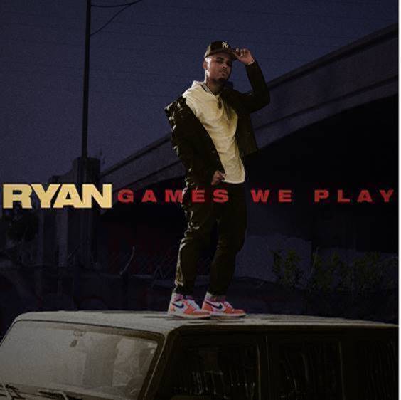 BROOKLYN R&B ARTIST RYAN x NEW EP GAMES WE PLAY