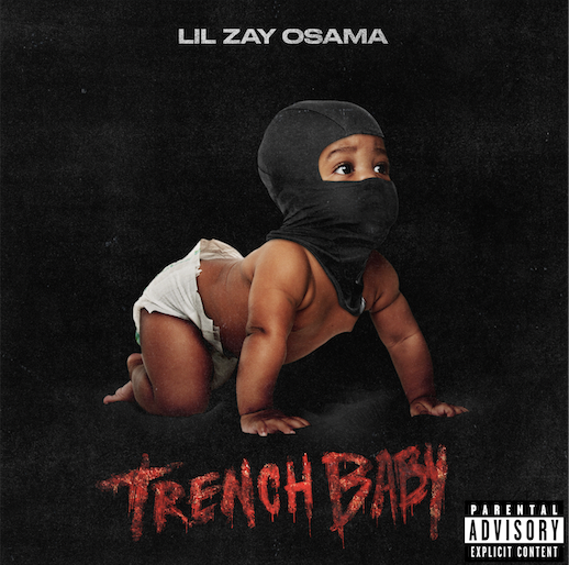 Lil Zay Osama x Trench Baby Mixtape
