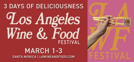 90+ Chefs at the Los Angeles Wine & Food Festival this March